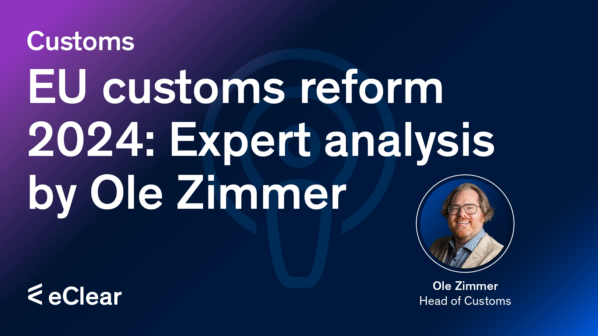 EU Customs Reform 2024: Expert Analysis by Ole Zimmer on AEB Podcast