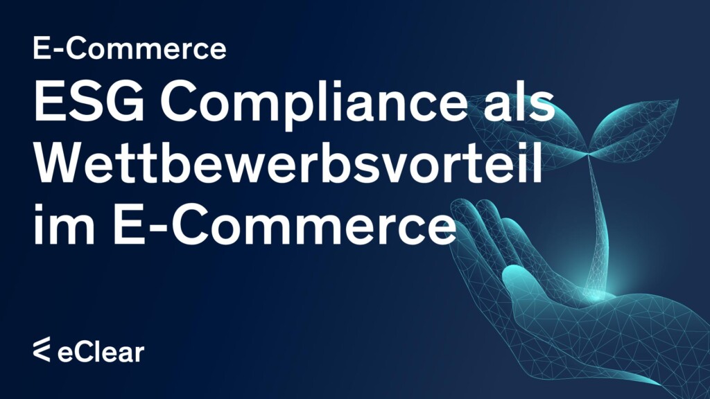 ESG Compliance als Wettbewerbsvorteil