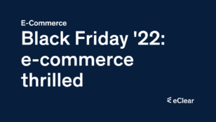 Black Friday 22 e commerce thrilled