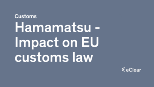 Hamamatsu Impact on EU customs law