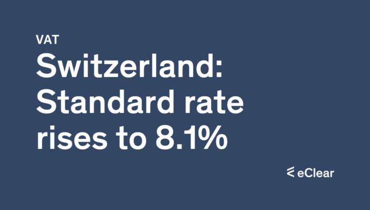 Switzerland Will Raise VAT In 2024 EClear AG   Switzerland Standard Rate Rises To 8.1 720x409 