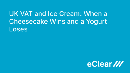 UK VAT and Ice Cream When a Cheesecake Wins and a Yogurt Loses