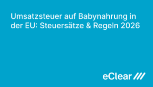 Umsatzsteuer auf Babynahrung in der EU Steuersätze & Regeln