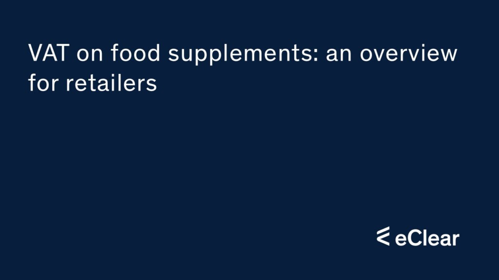 VAT on food supplements an overview for retailers
