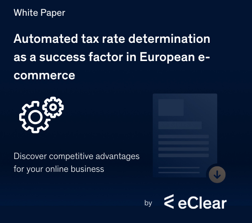 Whitepaper Cover Automated tax rate determination as a success factor in European e-commerce