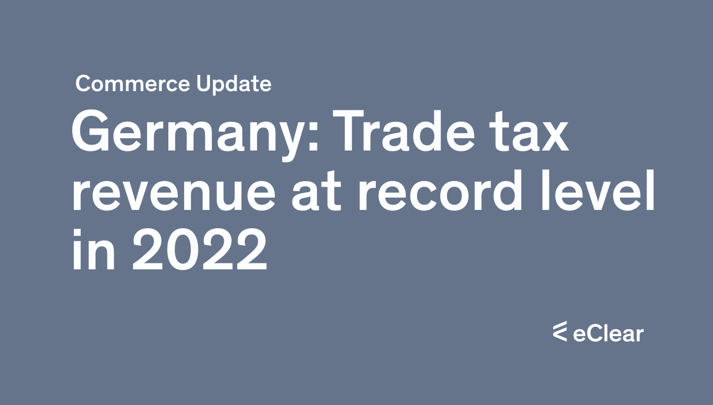 Pandemic Didn't Slow German Trade Tax 2022 Revenue Breaks Records