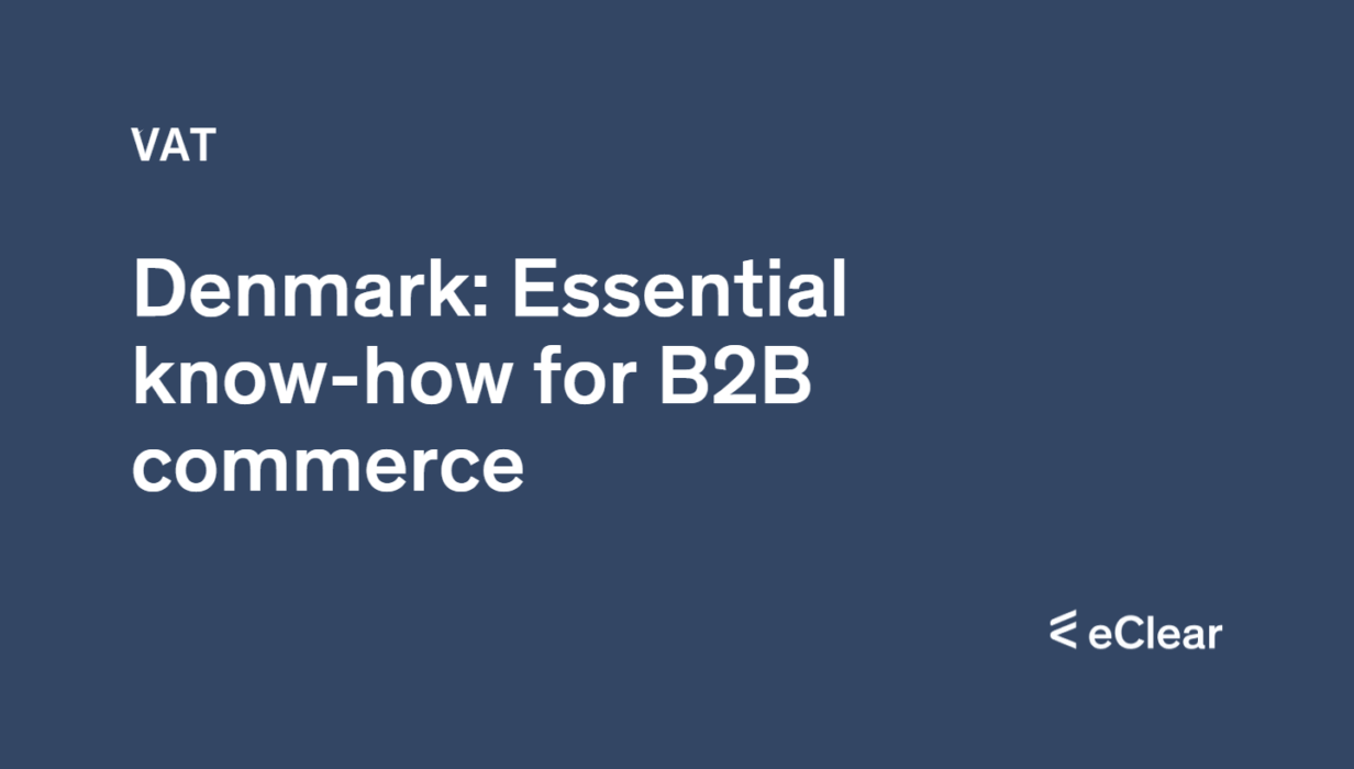 Denmark Compact B2B VAT Guide eClear AG