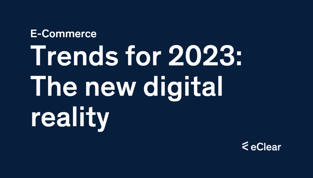 E-Commerce 2023: The 6 Most Relevant Trends - EClear AG