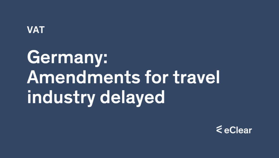 Germany New VAT Requirements Are Pushed Back EClear AG   Travel Industry 944x536 